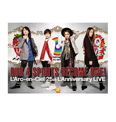 L'Arc〜en〜Ciel 25th　L’Anniversary　LIVE